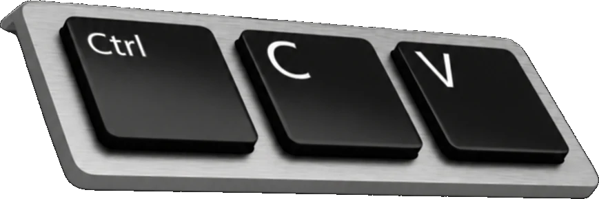 Ctrl C + Ctrl V